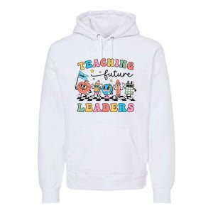 Teaching Future Leaders Back To School Kindergarten Teacher Groovy Premium Hoodie