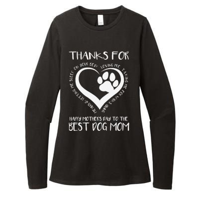 Thanks For Loving Me Happy MotherS Day To The Best Dog Mom Womens CVC Long Sleeve Shirt