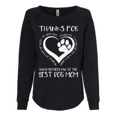 Thanks For Loving Me Happy MotherS Day To The Best Dog Mom Womens California Wash Sweatshirt