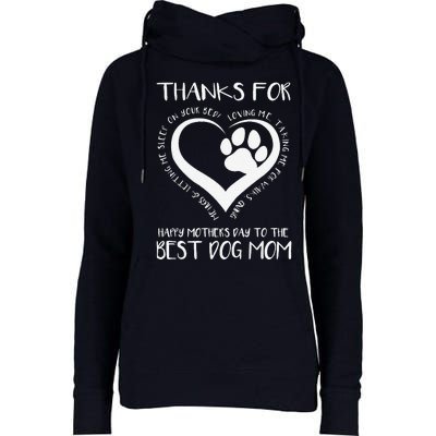 Thanks For Loving Me Happy MotherS Day To The Best Dog Mom Womens Funnel Neck Pullover Hood