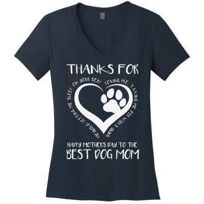 Thanks For Loving Me Happy MotherS Day To The Best Dog Mom Women's V-Neck T-Shirt