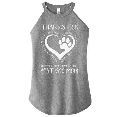 Thanks For Loving Me Happy MotherS Day To The Best Dog Mom Women’s Perfect Tri Rocker Tank