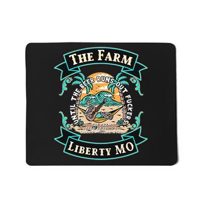 The Farm Liberty Missouri USA Bar Honky Tonk Music Summer Mousepad