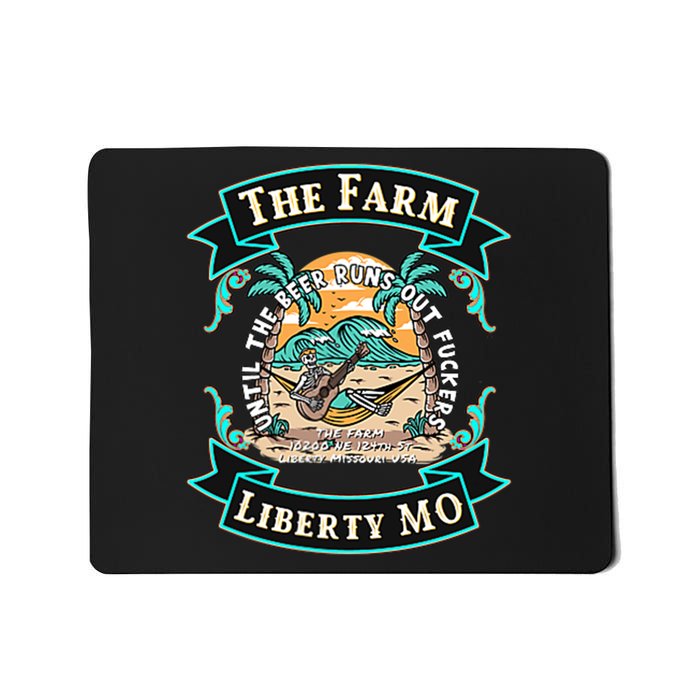 The Farm Liberty Missouri USA Bar Honky Tonk Music Summer Mousepad