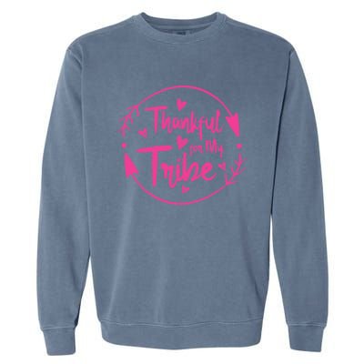 Thankful For My Tribe Funny Mom Life Family Mommy Cute Mom Cute Gift Garment-Dyed Sweatshirt