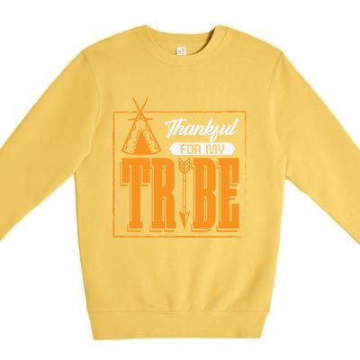 Thankful For My Tribe Tent Family Cohesion Cool Gift Premium Crewneck Sweatshirt