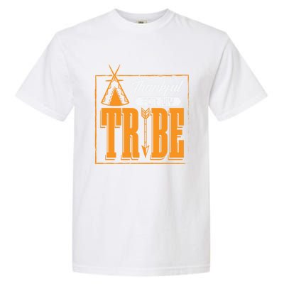 Thankful For My Tribe Tent Family Cohesion Cool Gift Garment-Dyed Heavyweight T-Shirt