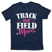 Track & Field Mom Sports Running Proud MotherS Day T-Shirt