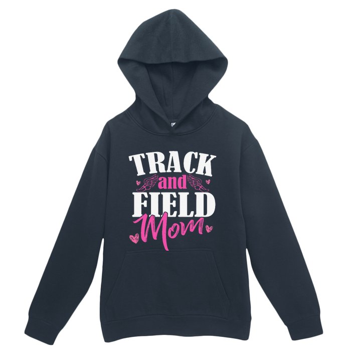 Track & Field Mom Sports Running Proud MotherS Day Urban Pullover Hoodie