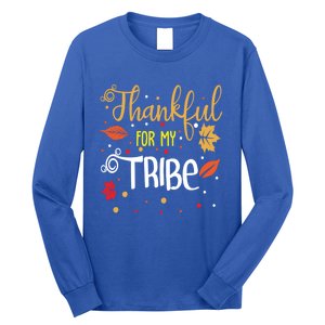 Thankful For My Tribe Gift Long Sleeve Shirt