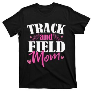 Track & Field Mom Sports Running Proud Mother's Day T-Shirt