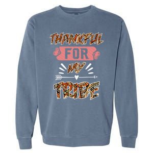 Thankful For My Tribe Teachers Family Matching Gift Garment-Dyed Sweatshirt