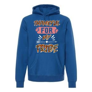 Thankful For My Tribe Teachers Family Matching Gift Premium Hoodie