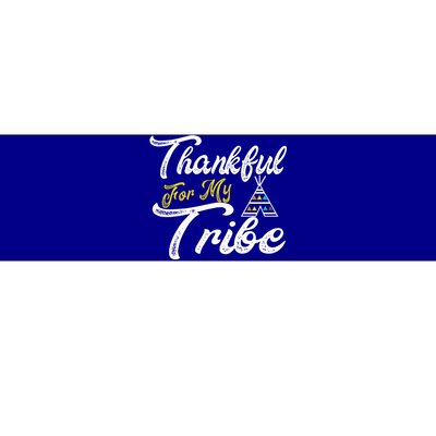 Thankful For My Tribe Thanksgiving Family Matching Outfits Cute Gift Bumper Sticker