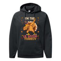 Thanksgiving Family Matching IM The Lil Sister Turkey Funny Performance Fleece Hoodie