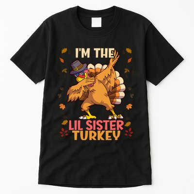 Thanksgiving Family Matching IM The Lil Sister Turkey Funny Tall T-Shirt