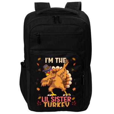 Thanksgiving Family Matching IM The Lil Sister Turkey Funny Impact Tech Backpack