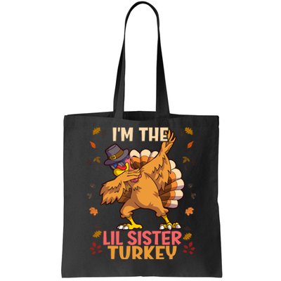 Thanksgiving Family Matching IM The Lil Sister Turkey Funny Tote Bag