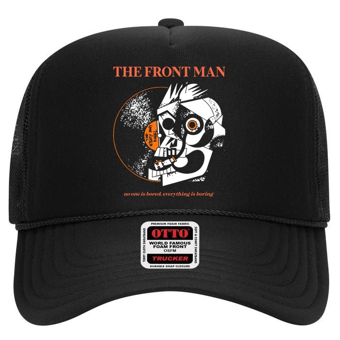 The Front Man High Crown Mesh Back Trucker Hat