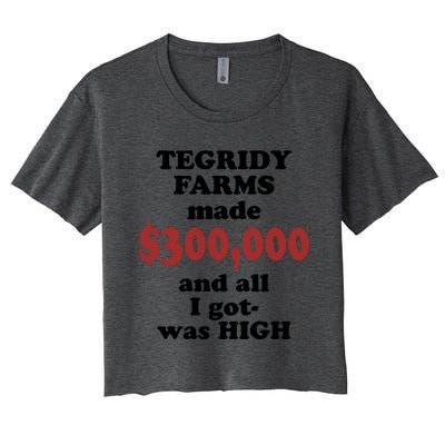 Tegridy Farms Made 300000 Women's Crop Top Tee