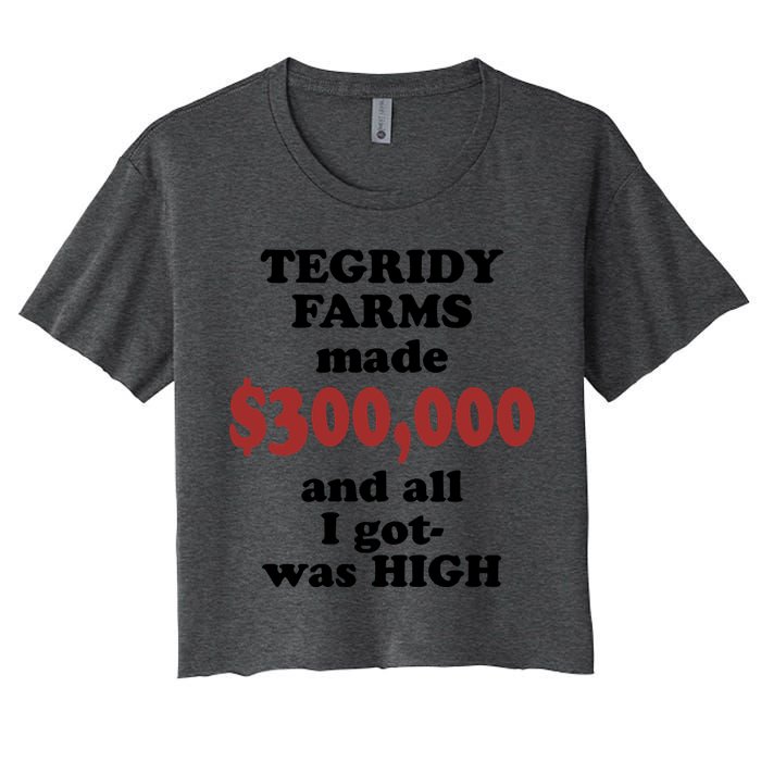 Tegridy Farms Made 300000 Women's Crop Top Tee