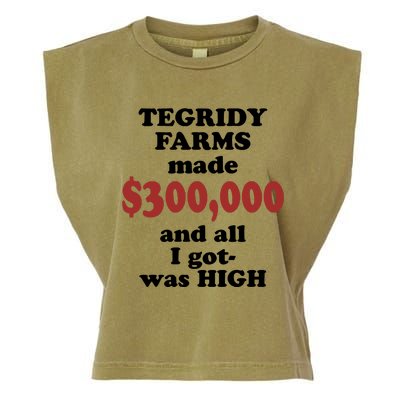 Tegridy Farms Made 300000 Garment-Dyed Women's Muscle Tee