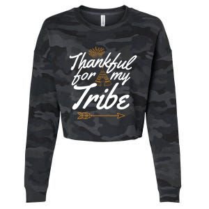 Thankful For My Tribe Thanksgiving Funny Gift For Family Gift Cropped Pullover Crew