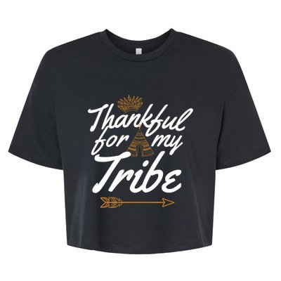 Thankful For My Tribe Thanksgiving Funny Gift For Family Gift Bella+Canvas Jersey Crop Tee