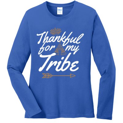 Thankful For My Tribe Thanksgiving Funny Gift For Family Gift Ladies Long Sleeve Shirt