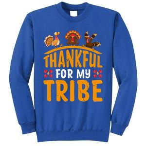 Thankful For My Tribe Thanksgiving Turkey Day Family Lover Gift Sweatshirt