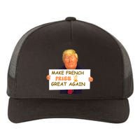 Trump Funny Make French Fries Great Again 2024Trump Vance Yupoong Adult 5-Panel Trucker Hat