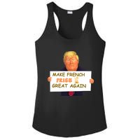 Trump Funny Make French Fries Great Again 2024Trump Vance Ladies PosiCharge Competitor Racerback Tank