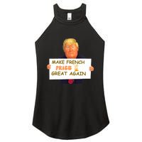 Trump Funny Make French Fries Great Again 2024Trump Vance Women's Perfect Tri Rocker Tank