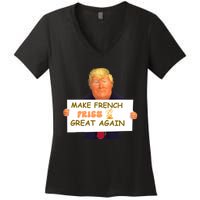 Trump Funny Make French Fries Great Again 2024Trump Vance Women's V-Neck T-Shirt