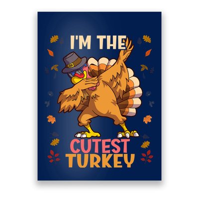 Thanksgiving Family Matching I'm The Cutest Turkey Funny Poster