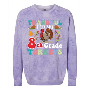 Thankful For My 8th Grade Turkeys Funny Turkey Teacher Cute Kawaii Turkey Colorblast Crewneck Sweatshirt