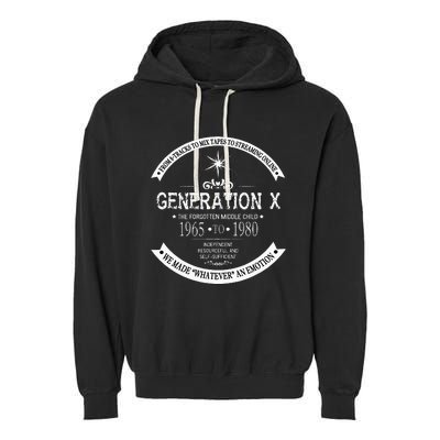 The Forgotten Middle Child Gen X Generation X 60s 70s 80s Garment-Dyed Fleece Hoodie