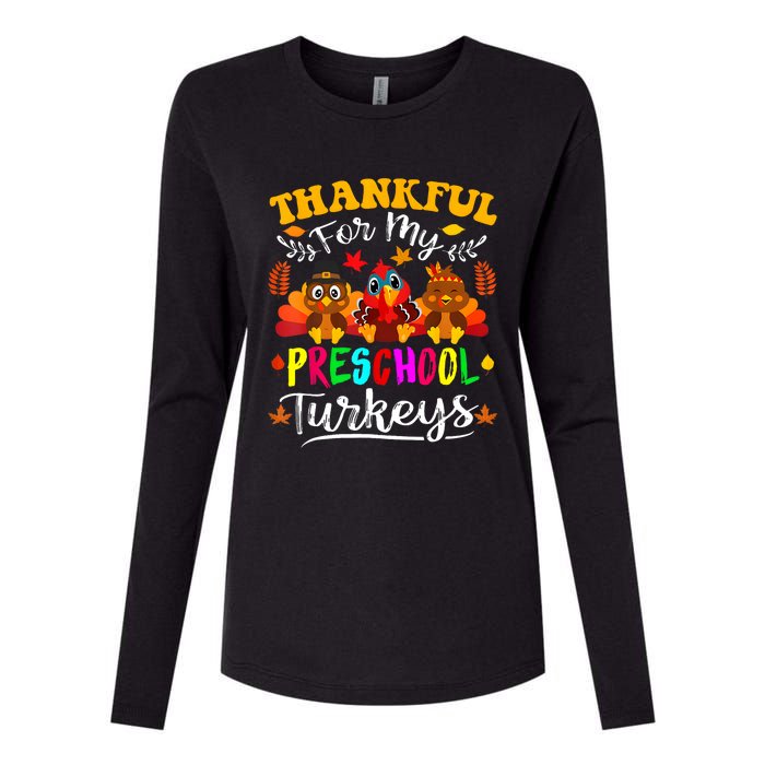 Thankful For My Preschool Turkeys Thanksgiving Teacher Womens Cotton Relaxed Long Sleeve T-Shirt