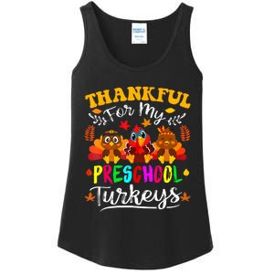 Thankful For My Preschool Turkeys Thanksgiving Teacher Ladies Essential Tank