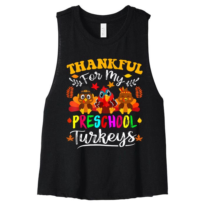 Thankful For My Preschool Turkeys Thanksgiving Teacher Women's Racerback Cropped Tank