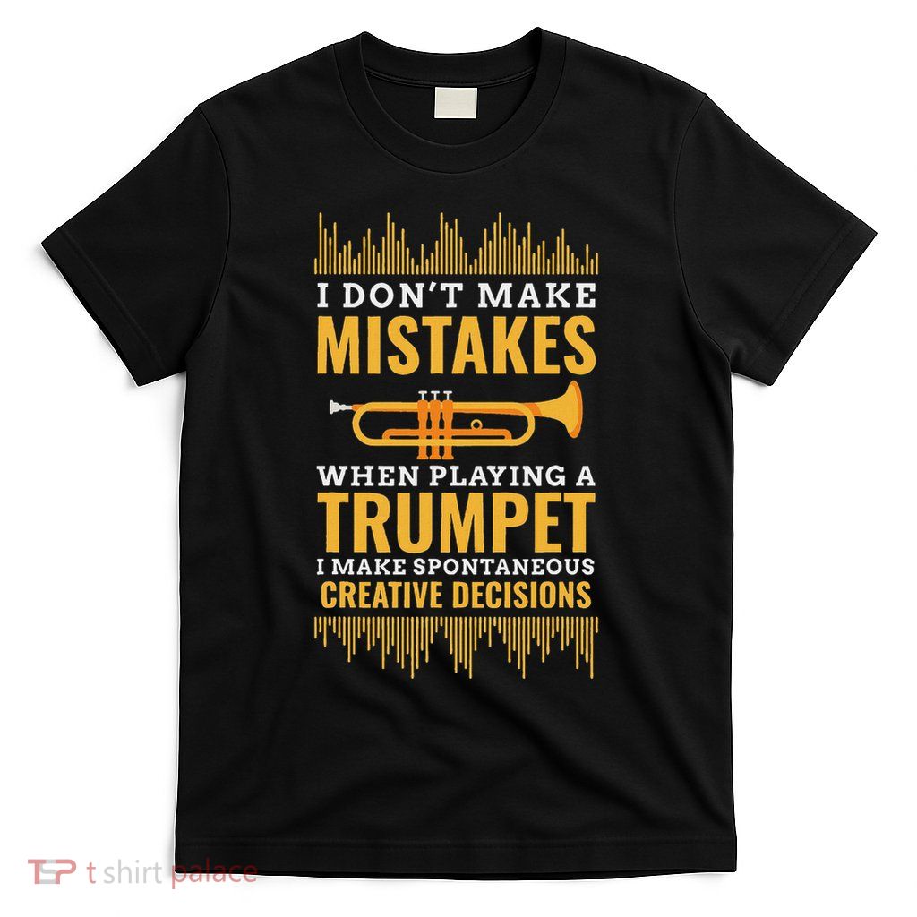 Trumpet Funny Musician Band Player Trumpeter Gift T-Shirt