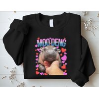 The Famous Moo Deng Pygmy Baby Hippo Moo Deng Cute Moodeng Sweatshirt