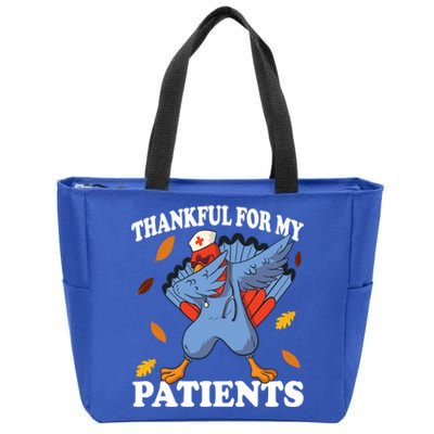 Thankful For My Patients Thanksgiving Cool Gift Zip Tote Bag