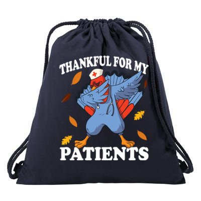 Thankful For My Patients Thanksgiving Cool Gift Drawstring Bag