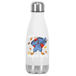 Thankful For My Patients Thanksgiving Cool Gift Stainless Steel Insulated Water Bottle