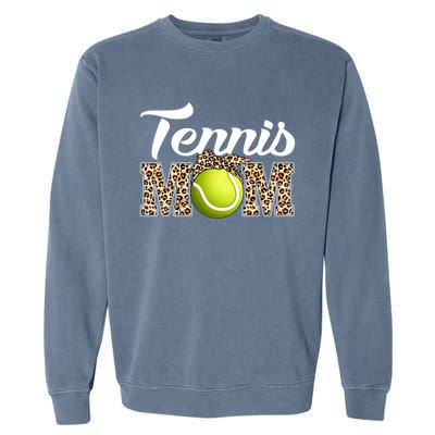 Tennis Funny Mom Game Leopard Mothers Day Gift Garment-Dyed Sweatshirt