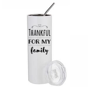 Thankful For My Family Gift Stainless Steel Tumbler