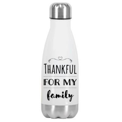 Thankful For My Family Gift Stainless Steel Insulated Water Bottle