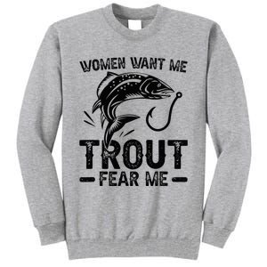 Trout Fear Me Trout Fishing Trout Fisherman Tall Sweatshirt