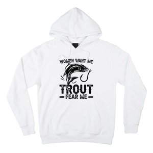 Trout Fear Me Trout Fishing Trout Fisherman Hoodie